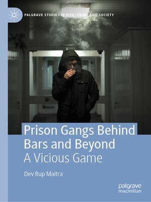 cover image of Prison Gangs Behind Bars and Beyond
